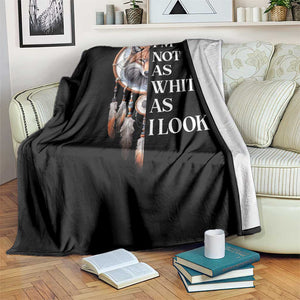 Native Americans Throw Blanket I'm Not As White As I Look Vintage Wolf Dreamcatcher TS11 Print Your Wear