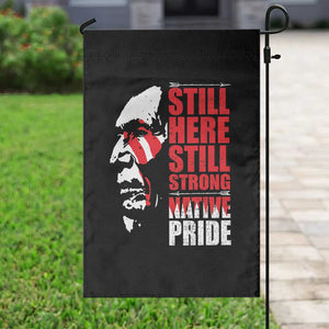 Native Americans Garden Flag Still Here Still Strong Native Pride Tribes TS11 Print Your Wear