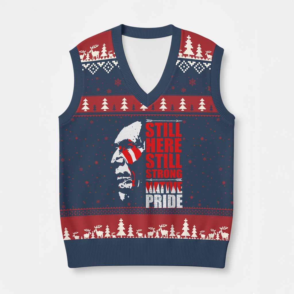 Native Americans V-Neck Knit Sweater Vest Still Here Still Strong Native Pride Tribes TS11 Navy Red Print Your Wear
