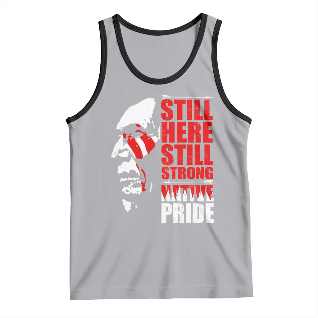 Native Americans Tank Top Still Here Still Strong Native Pride Tribes TS11 Athletic Heather Black Print Your Wear