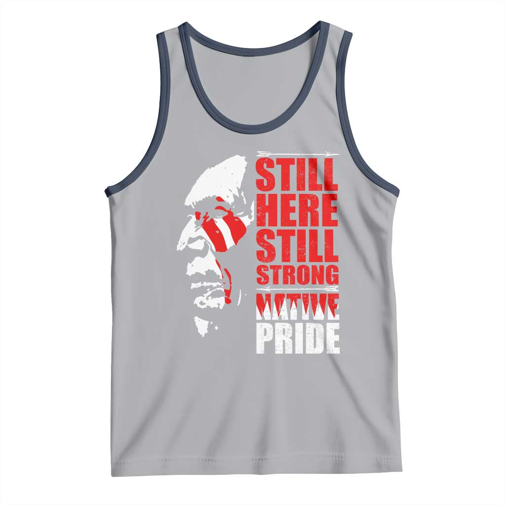 Native Americans Tank Top Still Here Still Strong Native Pride Tribes TS11 Athletic Heather Navy Print Your Wear