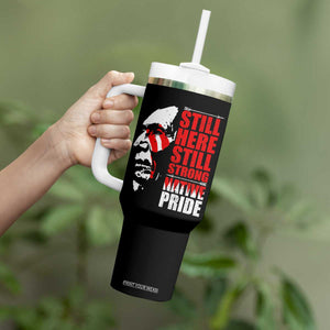 Native Americans Tumbler With Handle Still Here Still Strong Native Pride Tribes TS11 Print Your Wear