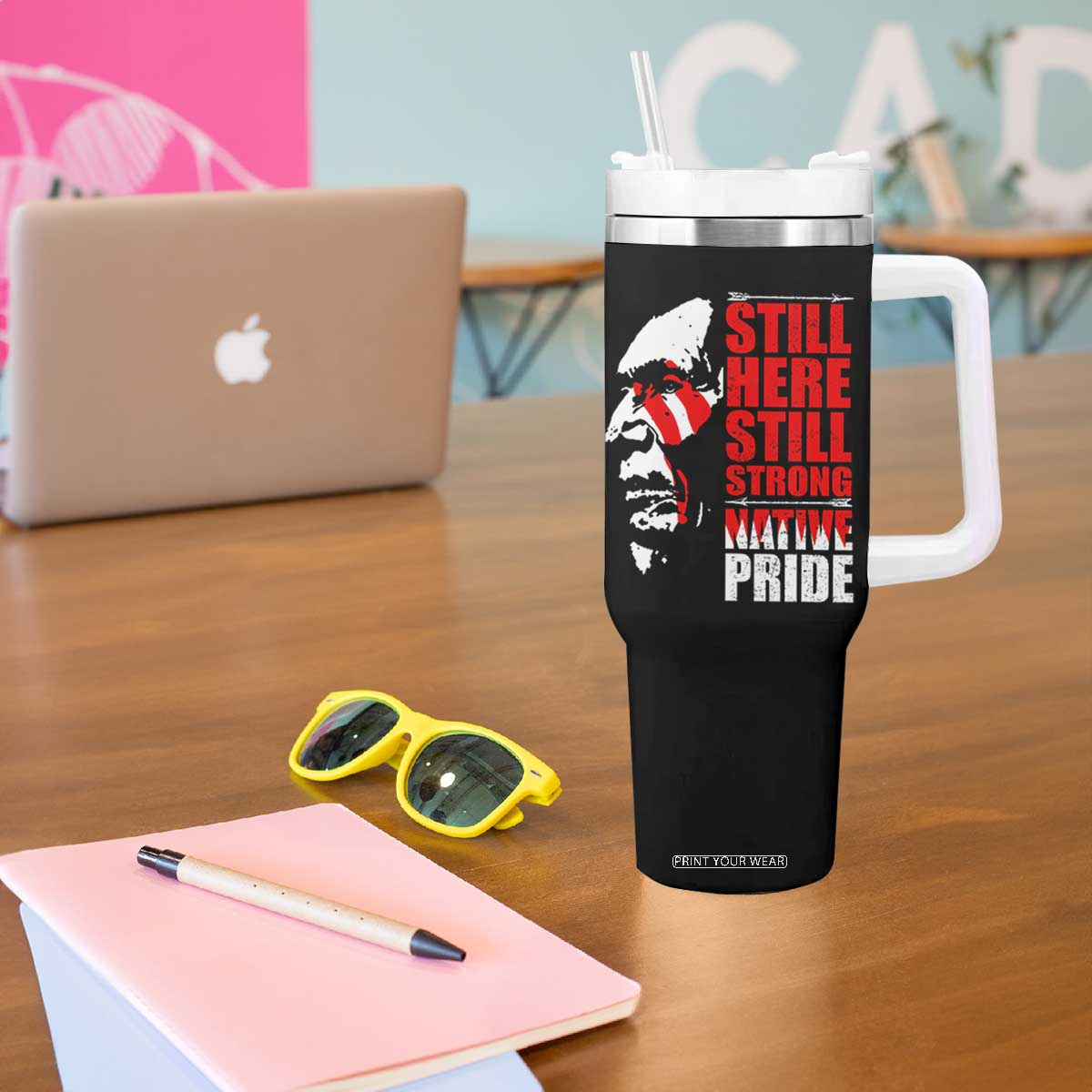 Native Americans Tumbler With Handle Still Here Still Strong Native Pride Tribes TS11 Print Your Wear
