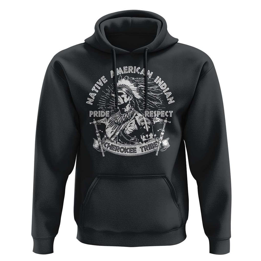 Cherokee Tribe Hoodie Native American Indian Pride Respect Axe TS11 Black Print Your Wear