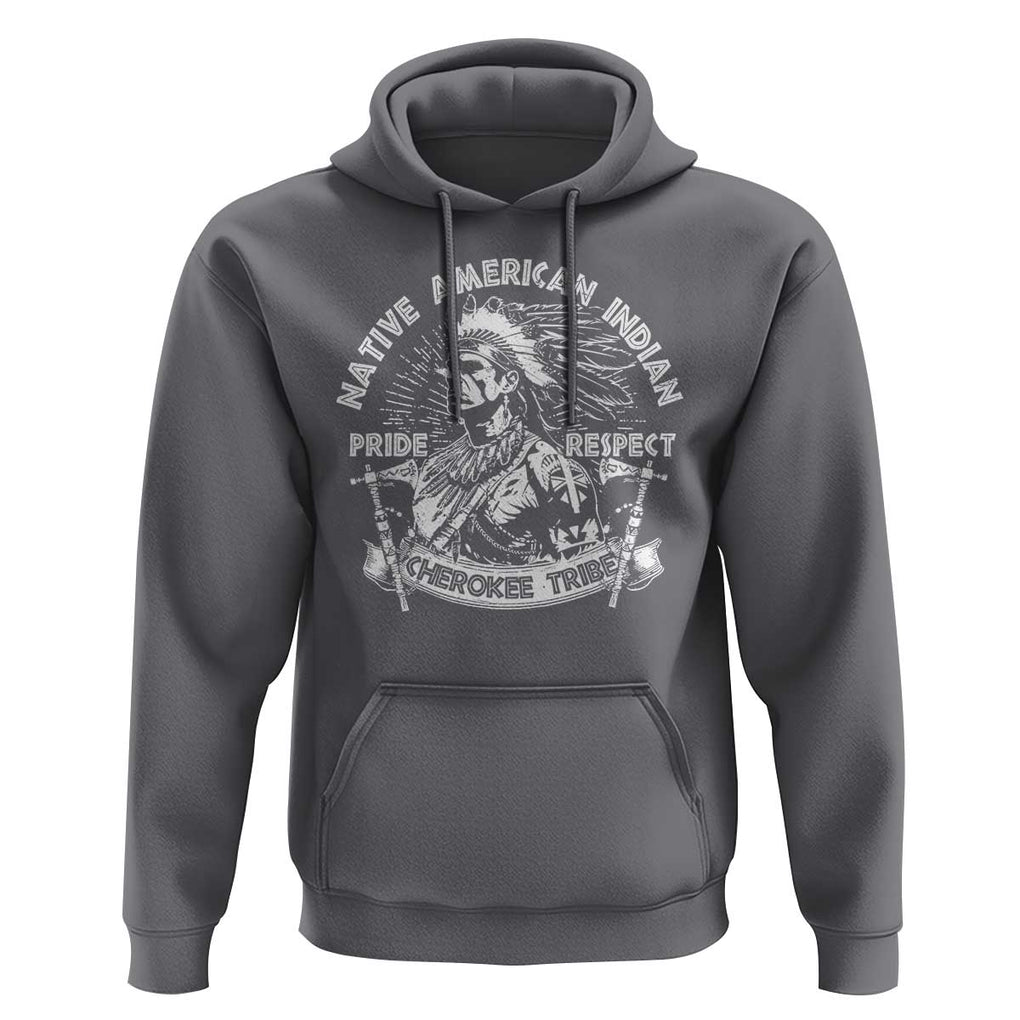 Cherokee Tribe Hoodie Native American Indian Pride Respect Axe TS11 Charcoal Print Your Wear