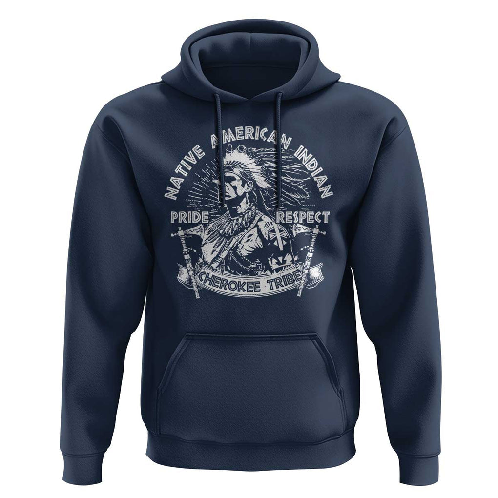 Cherokee Tribe Hoodie Native American Indian Pride Respect Axe TS11 Navy Print Your Wear