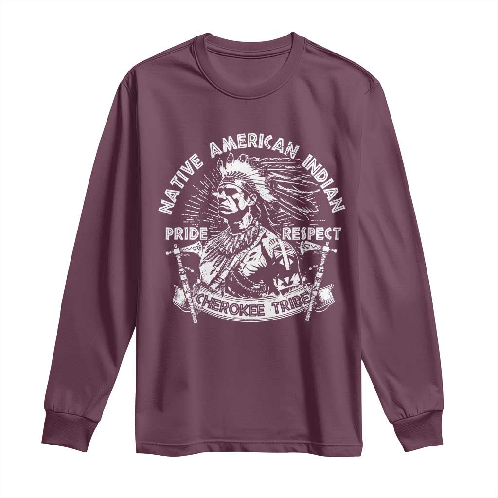 Cherokee Tribe Long Sleeve Shirt Native American Indian Pride Respect Axe TS11 Maroon Print Your Wear