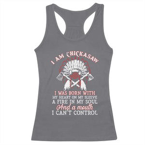 Chickasaw Indians Racerback Tank Top I Am Chickasaw I Was Born With My Heart On My Sleeve War Bonnet TS11 Charcoal Print Your Wear