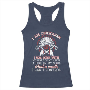 Chickasaw Indians Racerback Tank Top I Am Chickasaw I Was Born With My Heart On My Sleeve War Bonnet TS11 Navy Print Your Wear