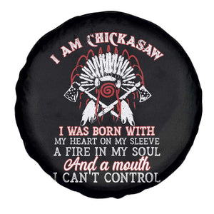 Chickasaw Indians Spare Tire Cover I Am Chickasaw I Was Born With My Heart On My Sleeve War Bonnet TS11 Print Your Wear