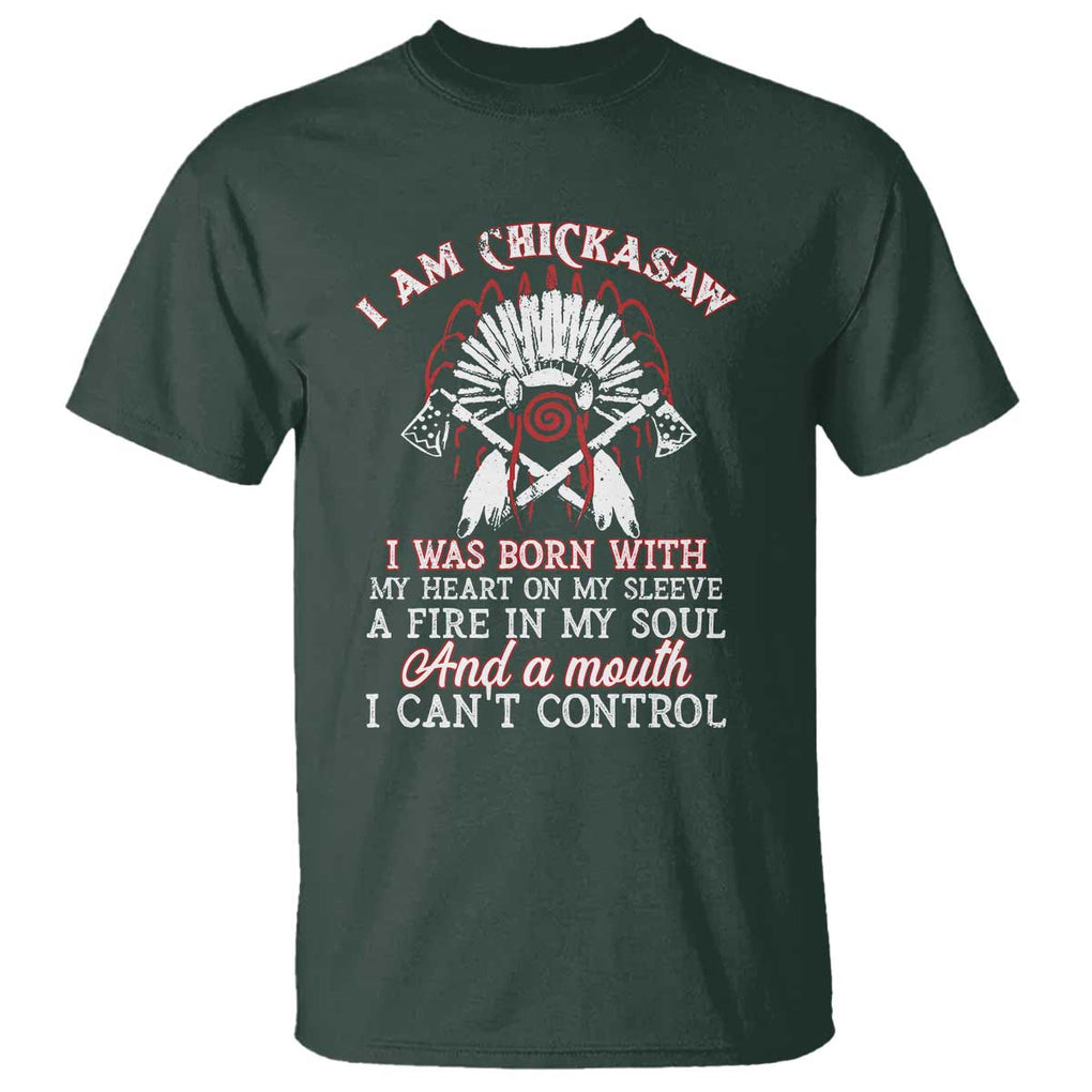 Chickasaw Indians T Shirt I Am Chickasaw I Was Born With My Heart On My Sleeve War Bonnet TS11 Dark Forest Green Print Your Wear