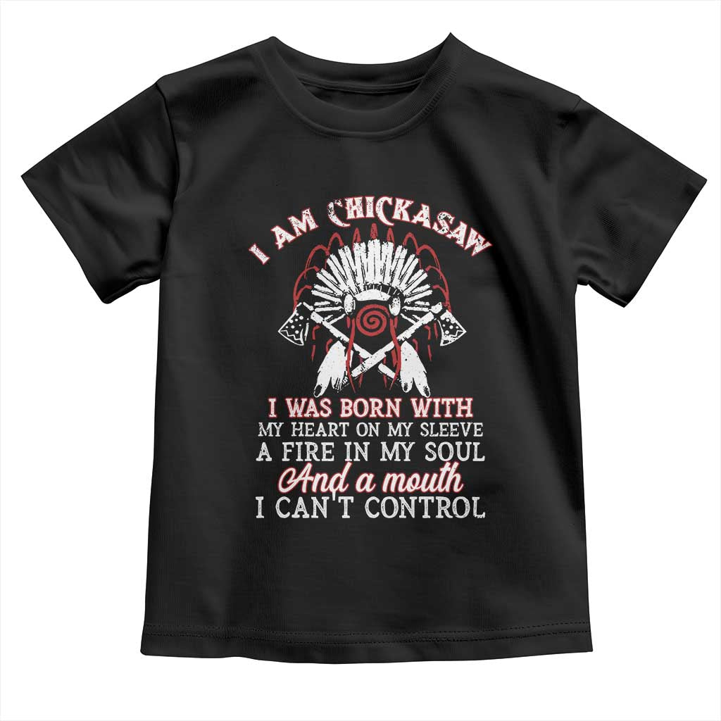 Chickasaw Indians Toddler T Shirt I Am Chickasaw I Was Born With My Heart On My Sleeve War Bonnet TS11 Black Print Your Wear