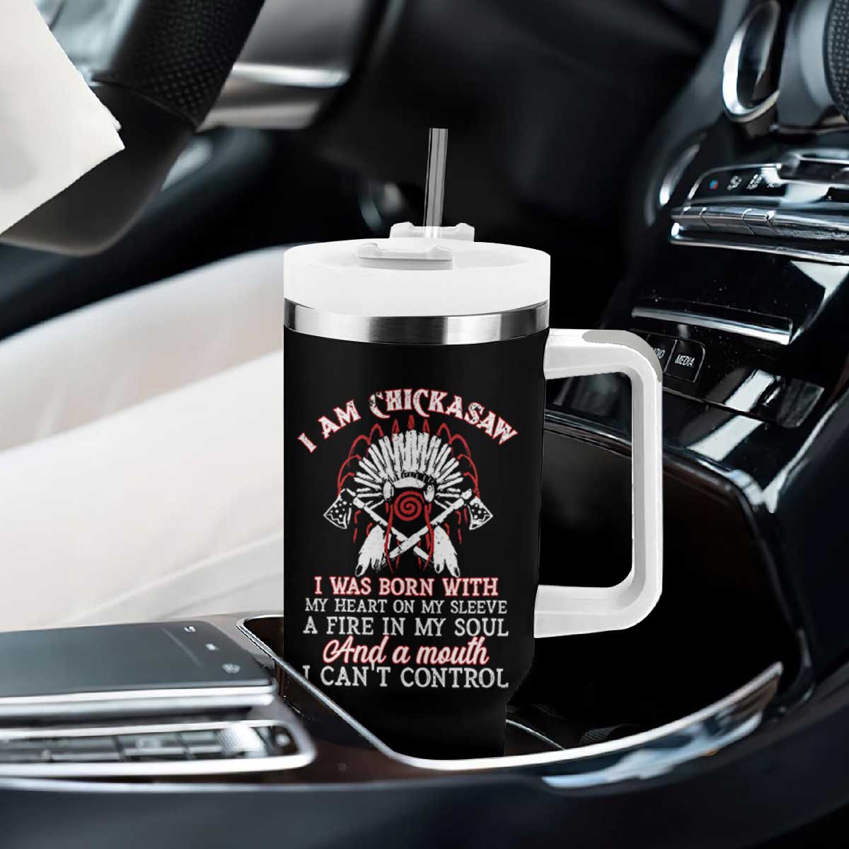 Chickasaw Indians Tumbler With Handle I Am Chickasaw I Was Born With My Heart On My Sleeve War Bonnet TS11 Print Your Wear