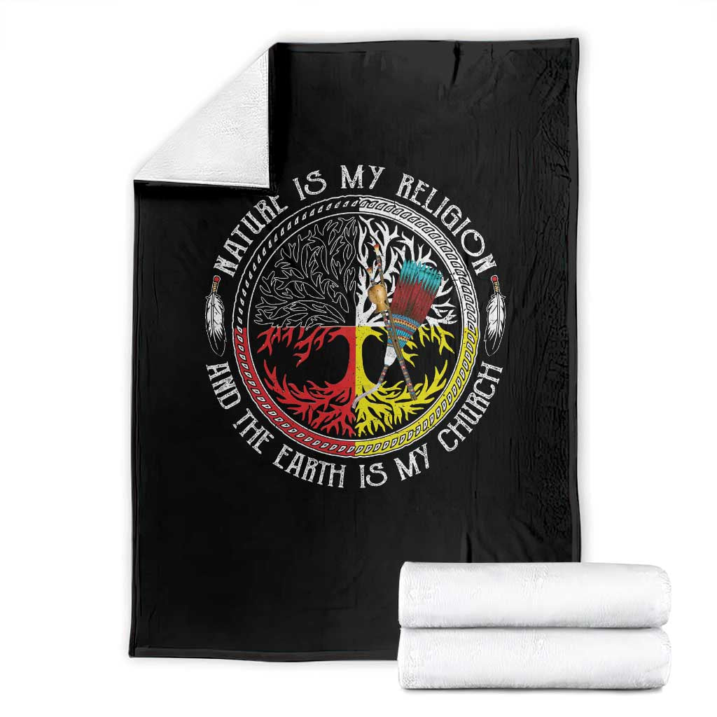 Native Americans Throw Blanket Nature Is My Religion And The Earth Is My Church Tree Peyote TS11 Black Print Your Wear