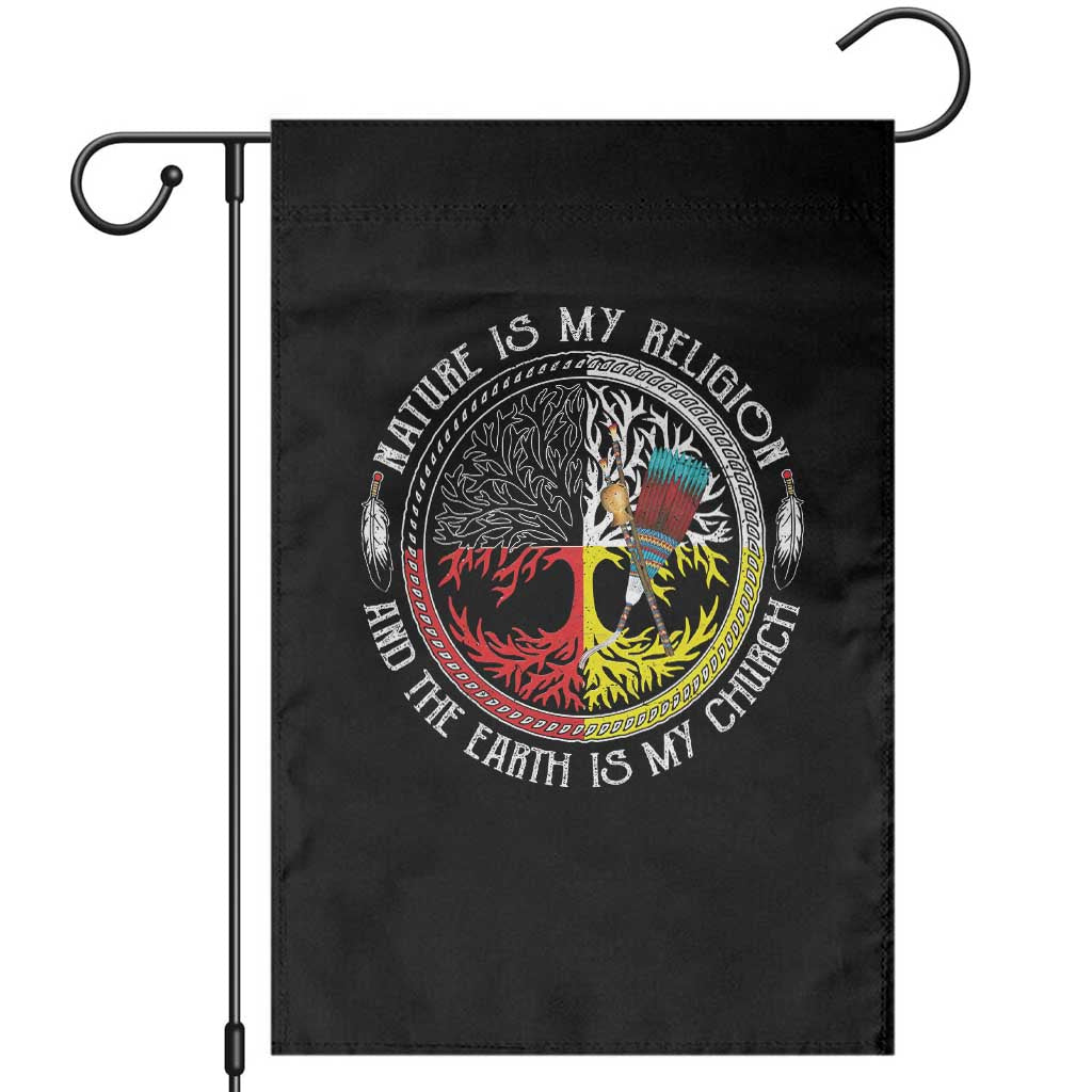 Native Americans Garden Flag Nature Is My Religion And The Earth Is My Church Tree Peyote TS11 Black Print Your Wear