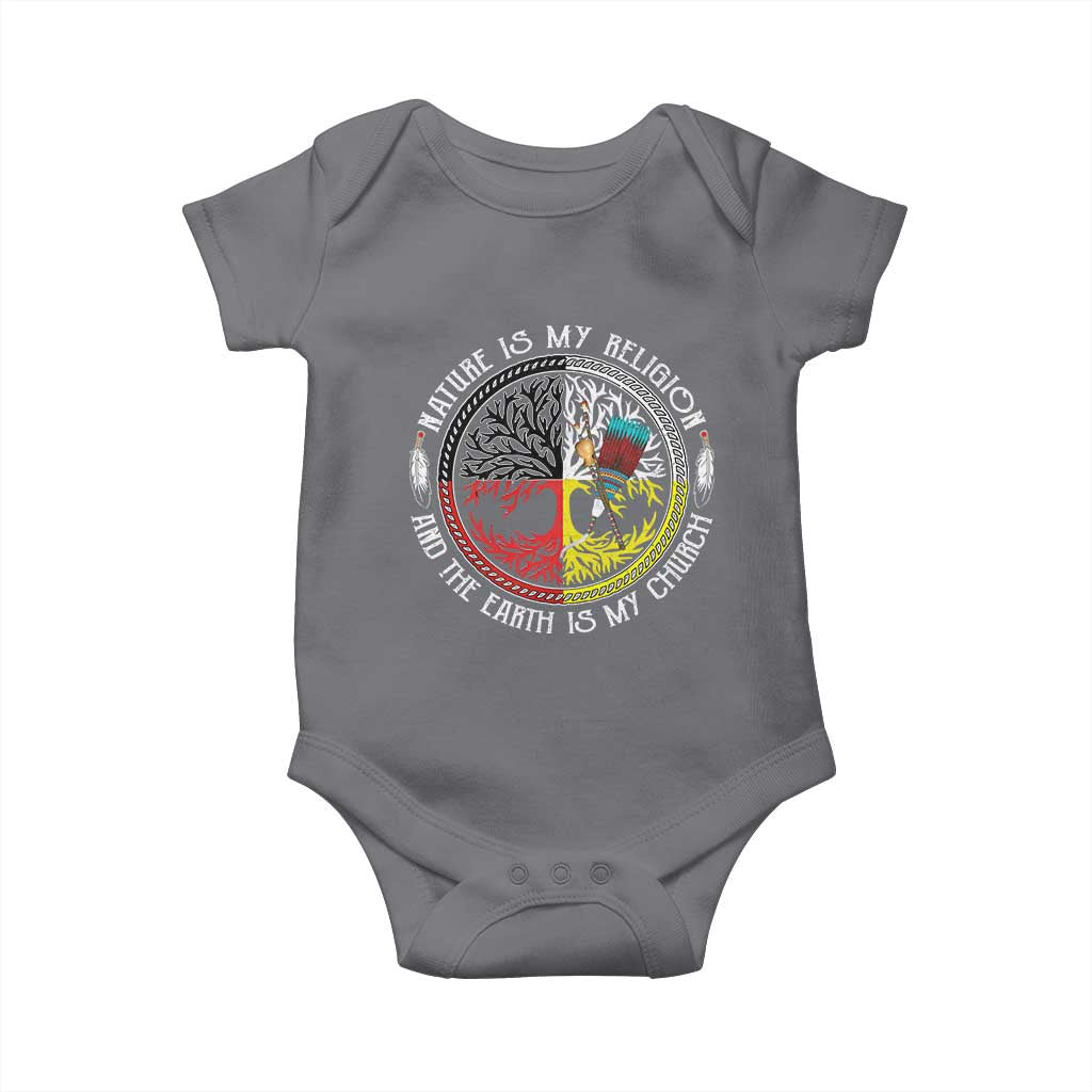 Native Americans Baby Onesie Nature Is My Religion And The Earth Is My Church Tree Peyote TS11 Charcoal Print Your Wear