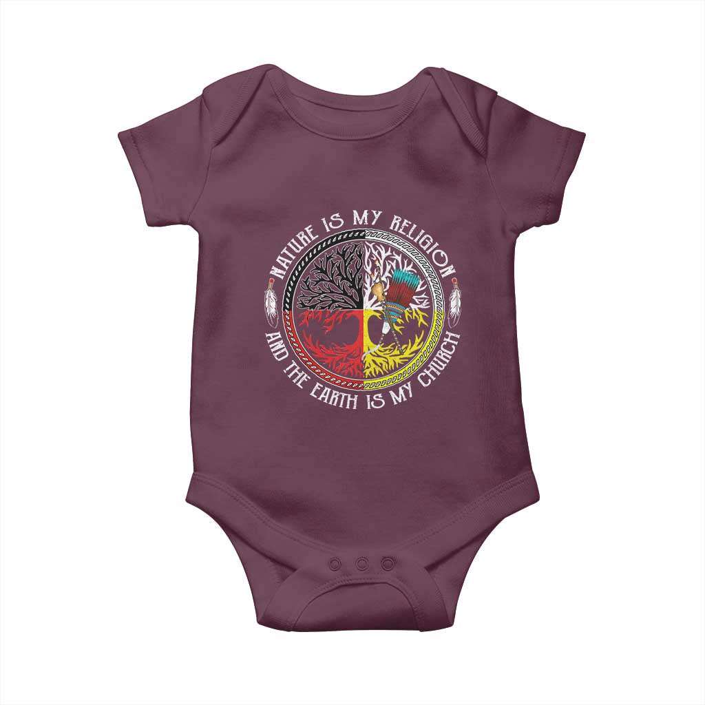 Native Americans Baby Onesie Nature Is My Religion And The Earth Is My Church Tree Peyote TS11 Maroon Print Your Wear