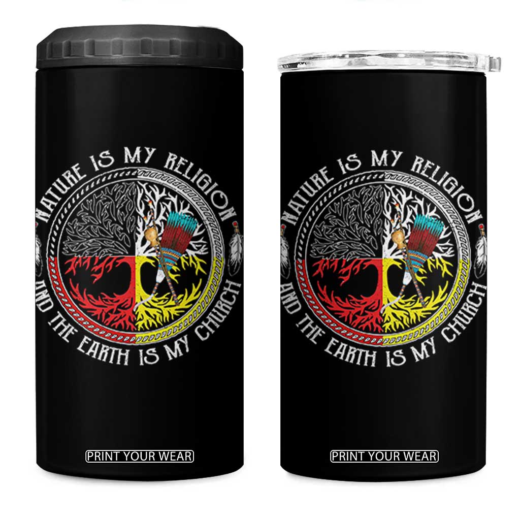 Native Americans 4 in 1 Can Cooler Tumbler Nature Is My Religion And The Earth Is My Church Tree Peyote TS11 One Size: 16 oz Black Print Your Wear