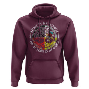 Native Americans Hoodie Nature Is My Religion And The Earth Is My Church Tree Peyote TS11 Maroon Print Your Wear