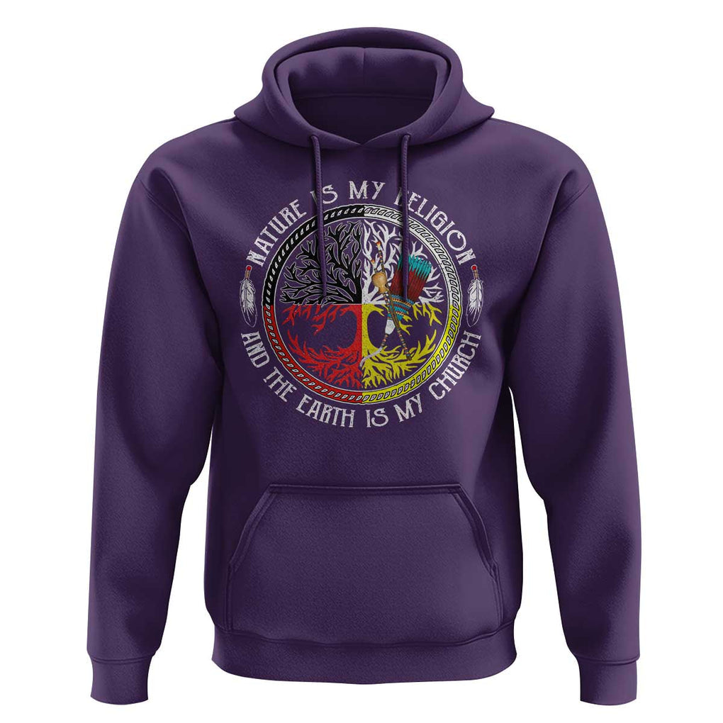 Native Americans Hoodie Nature Is My Religion And The Earth Is My Church Tree Peyote TS11 Purple Print Your Wear