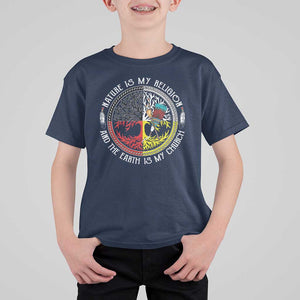 Native Americans T Shirt For Kid Nature Is My Religion And The Earth Is My Church Tree Peyote TS11 Navy Print Your Wear