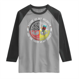 Native Americans Raglan Shirt Nature Is My Religion And The Earth Is My Church Tree Peyote TS11 Sport Gray Black Print Your Wear
