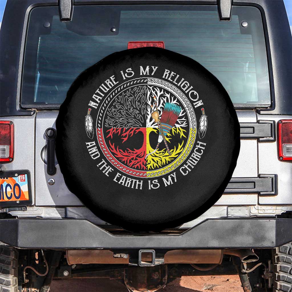 Native Americans Spare Tire Cover Nature Is My Religion And The Earth Is My Church Tree Peyote TS11 No hole Black Print Your Wear