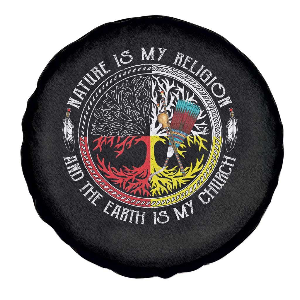 Native Americans Spare Tire Cover Nature Is My Religion And The Earth Is My Church Tree Peyote TS11 Print Your Wear