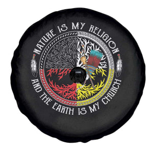 Native Americans Spare Tire Cover Nature Is My Religion And The Earth Is My Church Tree Peyote TS11 Print Your Wear