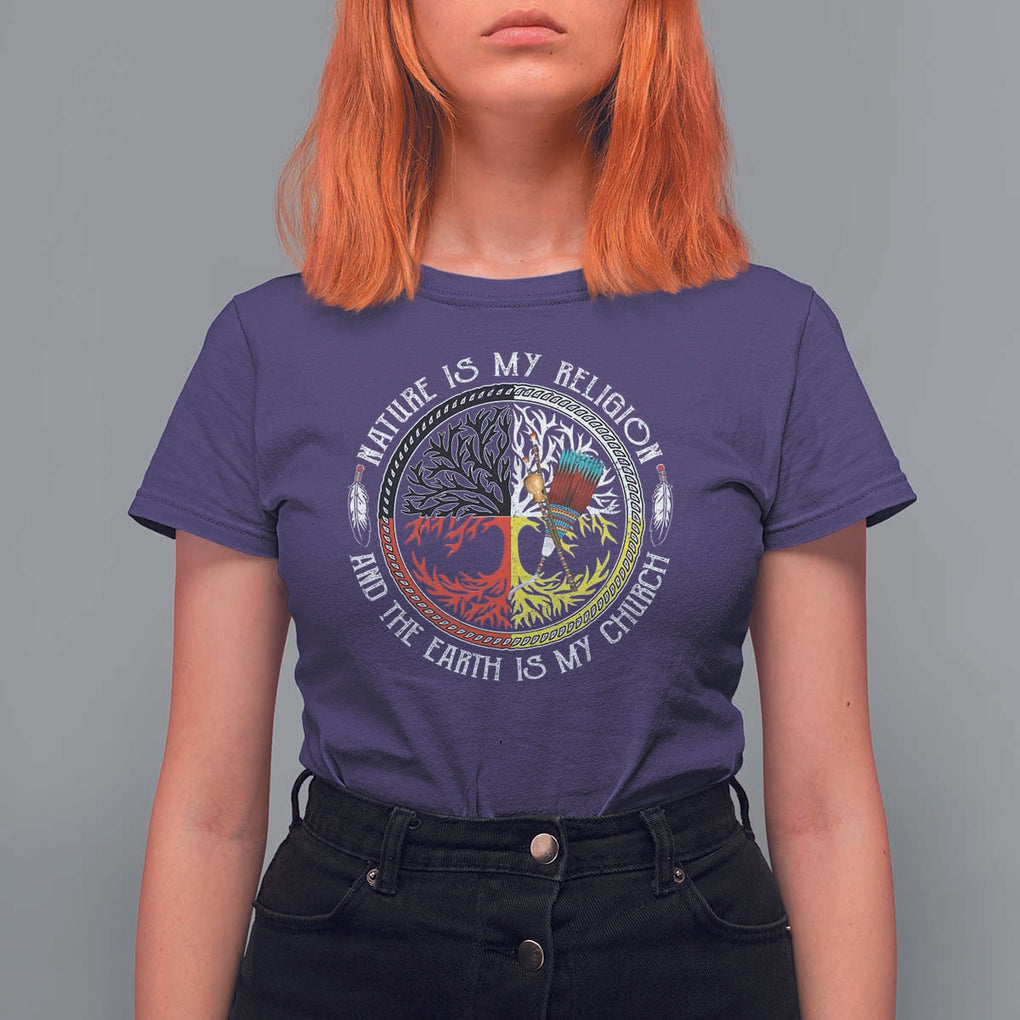 Native Americans T Shirt For Women Nature Is My Religion And The Earth Is My Church Tree Peyote TS11 Purple Print Your Wear