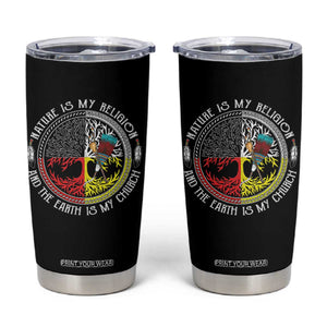 Native Americans Tumbler Cup Nature Is My Religion And The Earth Is My Church Tree Peyote TS11 Black Print Your Wear