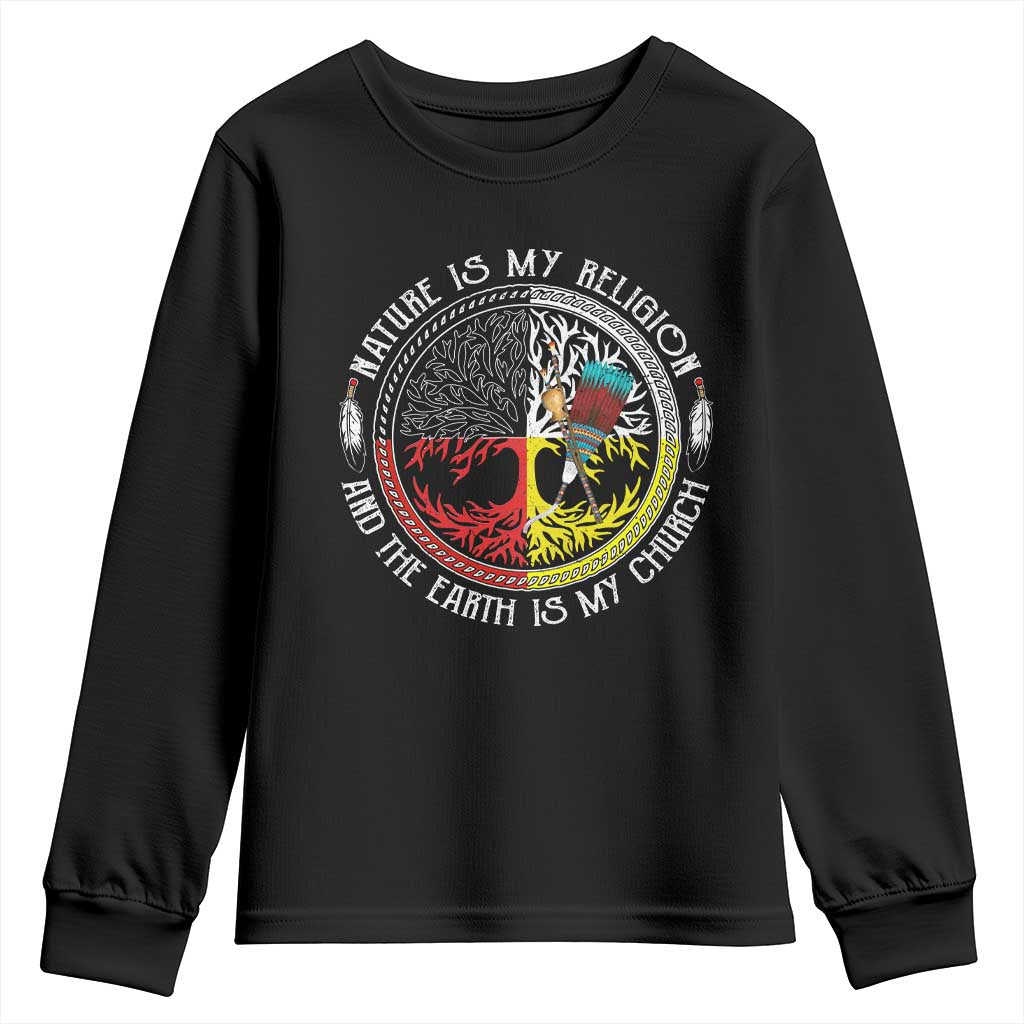 Native Americans Youth Sweatshirt Nature Is My Religion And The Earth Is My Church Tree Peyote TS11 Black Print Your Wear