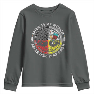Native Americans Youth Sweatshirt Nature Is My Religion And The Earth Is My Church Tree Peyote TS11 Dark Heather Print Your Wear