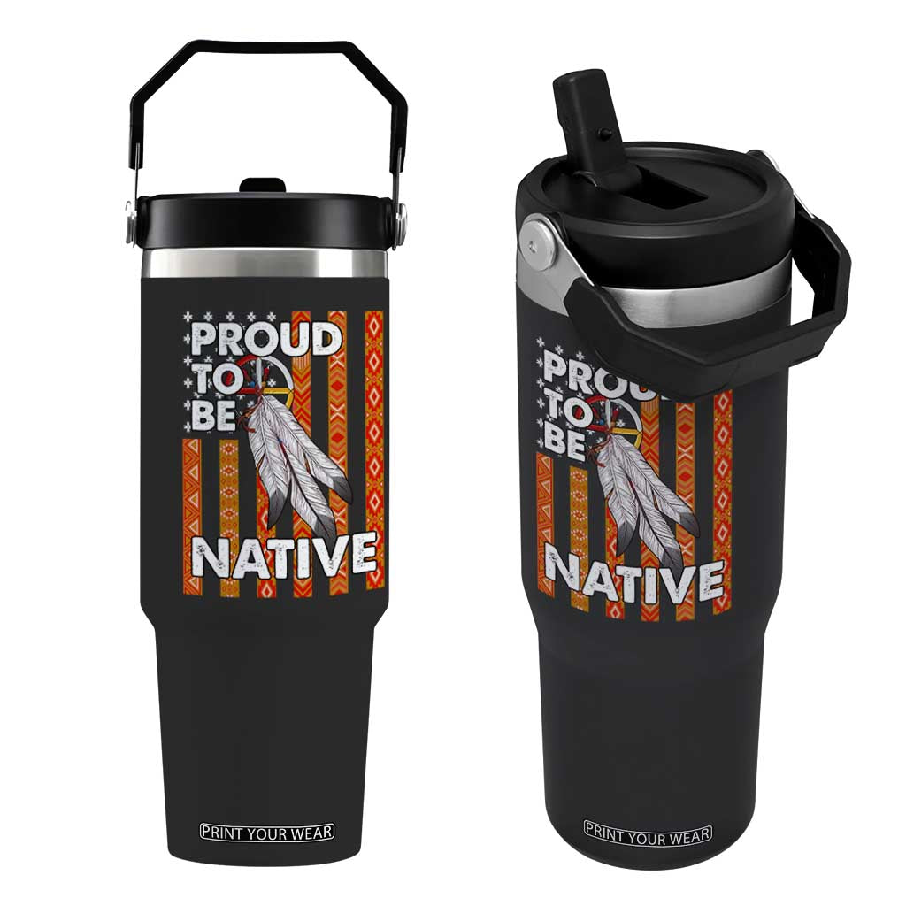 Native American Flip Straw Tumbler Proud To Be Native American Flag Tribal Prints Medicine Wheel TS11 One Size: 30 oz Black Print Your Wear