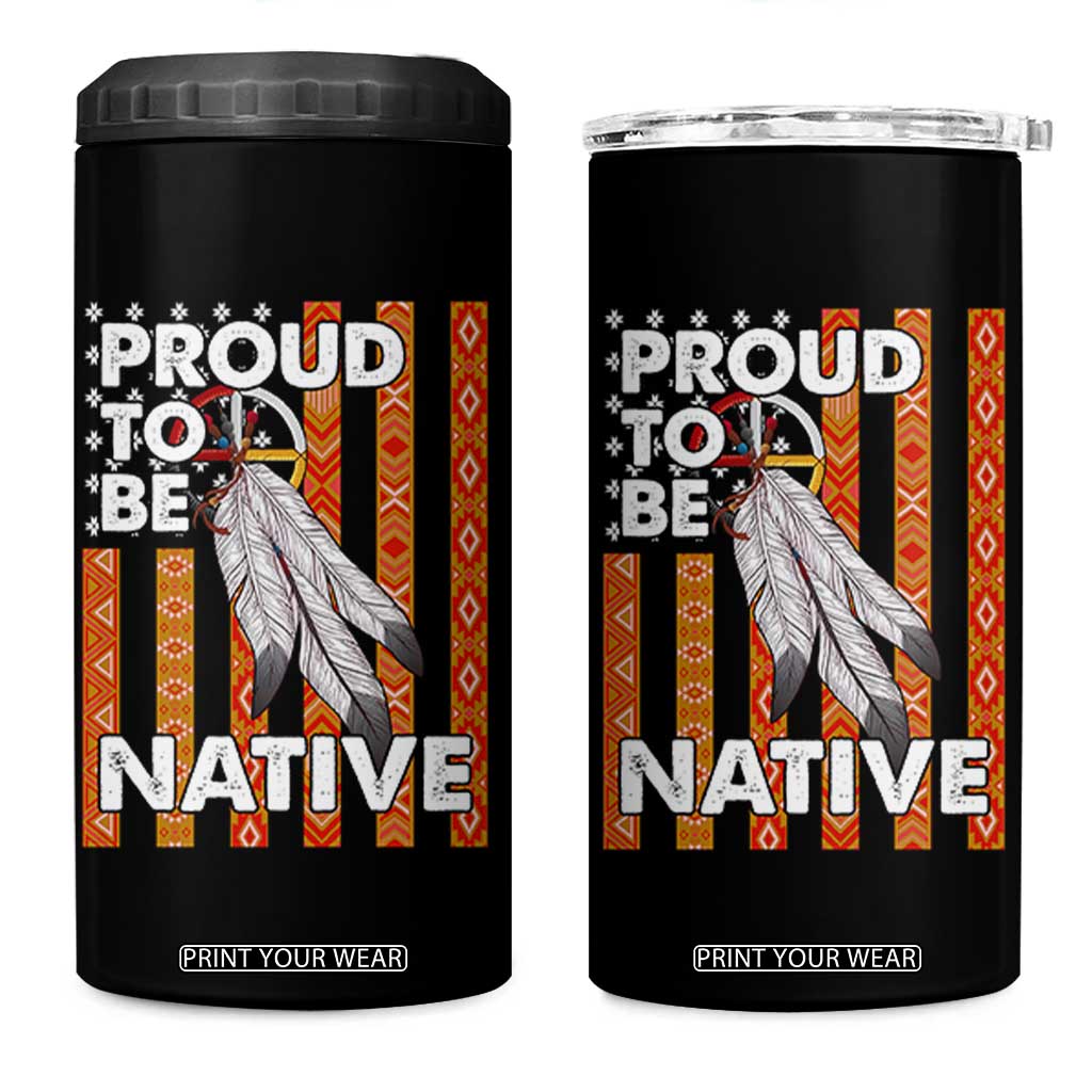 Native American 4 in 1 Can Cooler Tumbler Proud To Be Native American Flag Tribal Prints Medicine Wheel TS11 One Size: 16 oz Black Print Your Wear