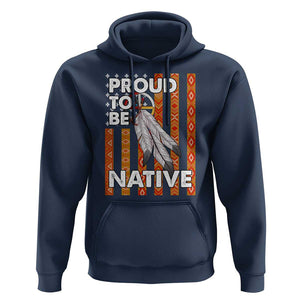 Native American Hoodie Proud To Be Native American Flag Tribal Prints Medicine Wheel TS11 Navy Print Your Wear