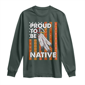 Native American Long Sleeve Shirt Proud To Be Native American Flag Tribal Prints Medicine Wheel TS11 Dark Forest Green Print Your Wear