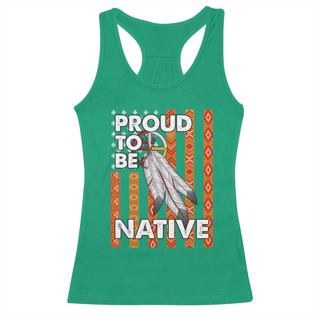 Native American Racerback Tank Top Proud To Be Native American Flag Tribal Prints Medicine Wheel TS11 Irish Green Print Your Wear