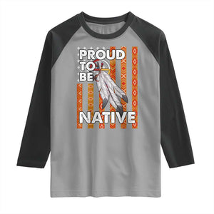 Native American Raglan Shirt Proud To Be Native American Flag Tribal Prints Medicine Wheel TS11 Sport Gray Black Print Your Wear