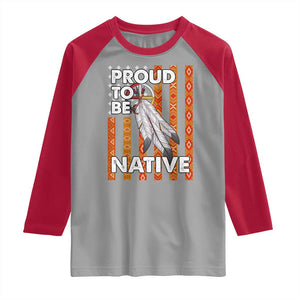 Native American Raglan Shirt Proud To Be Native American Flag Tribal Prints Medicine Wheel TS11 Sport Gray Red Print Your Wear