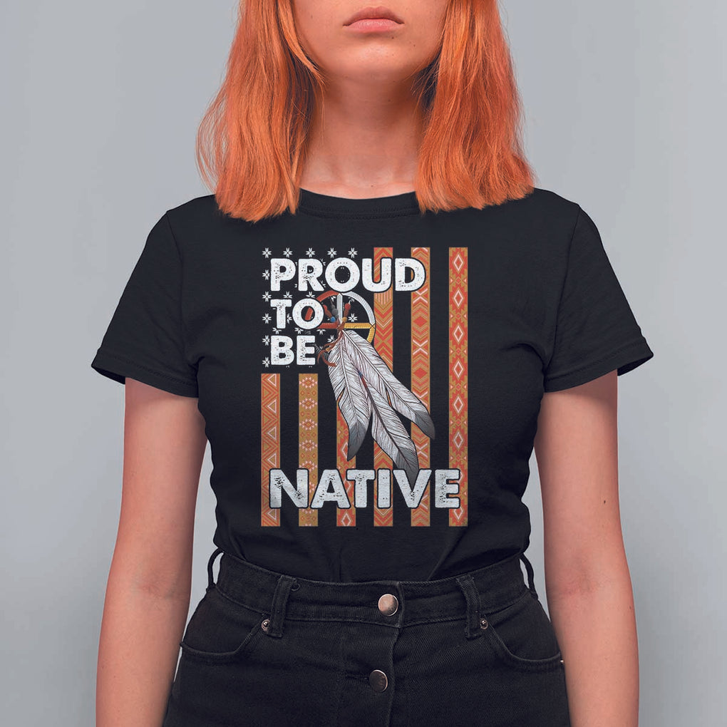 Native American T Shirt For Women Proud To Be Native American Flag Tribal Prints Medicine Wheel TS11 Black Print Your Wear