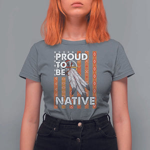 Native American T Shirt For Women Proud To Be Native American Flag Tribal Prints Medicine Wheel TS11 Charcoal Print Your Wear