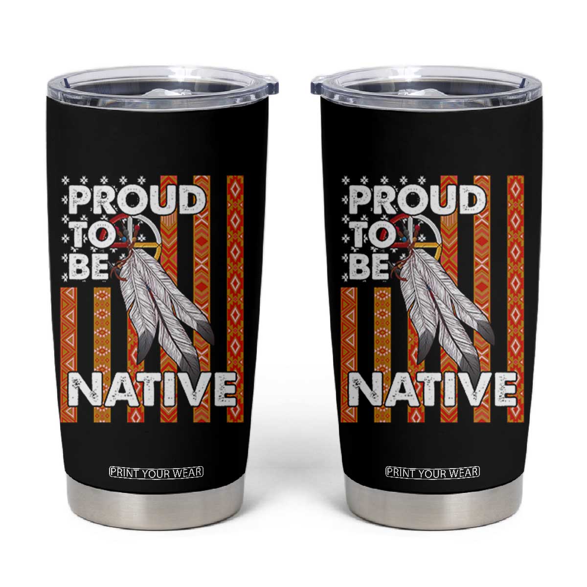 Native American Tumbler Cup Proud To Be Native American Flag Tribal Prints Medicine Wheel TS11 Black Print Your Wear