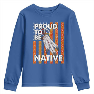 Native American Youth Sweatshirt Proud To Be Native American Flag Tribal Prints Medicine Wheel TS11 Royal Blue Print Your Wear