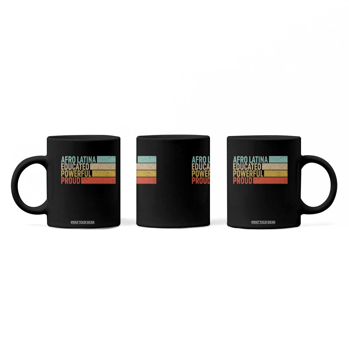 Afro Latina Coffee Mug Educated Powerful Proud Hispanic Heritage Month TS11 Print Your Wear