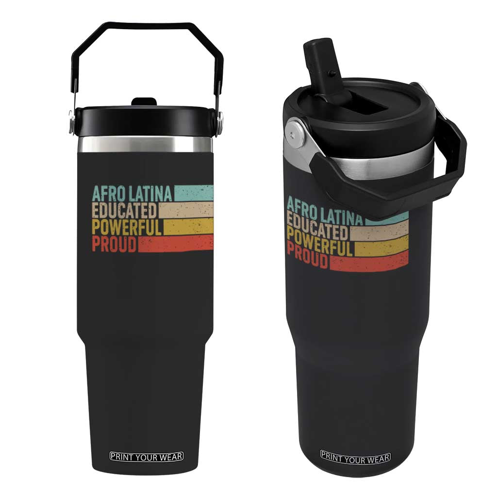 Afro Latina Flip Straw Tumbler Educated Powerful Proud Hispanic Heritage Month TS11 One Size: 30 oz Black Print Your Wear