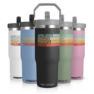 Afro Latina Flip Straw Tumbler Educated Powerful Proud Hispanic Heritage Month TS11 Print Your Wear