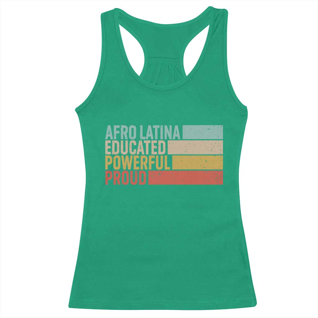 Afro Latina Racerback Tank Top Educated Powerful Proud Hispanic Heritage Month TS11 Irish Green Print Your Wear