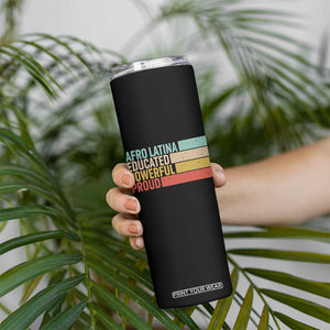 Afro Latina Skinny Tumbler Educated Powerful Proud Hispanic Heritage Month TS11 Print Your Wear