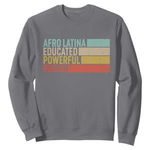 Afro Latina Sweatshirt Educated Powerful Proud Hispanic Heritage Month TS11 Charcoal Print Your Wear